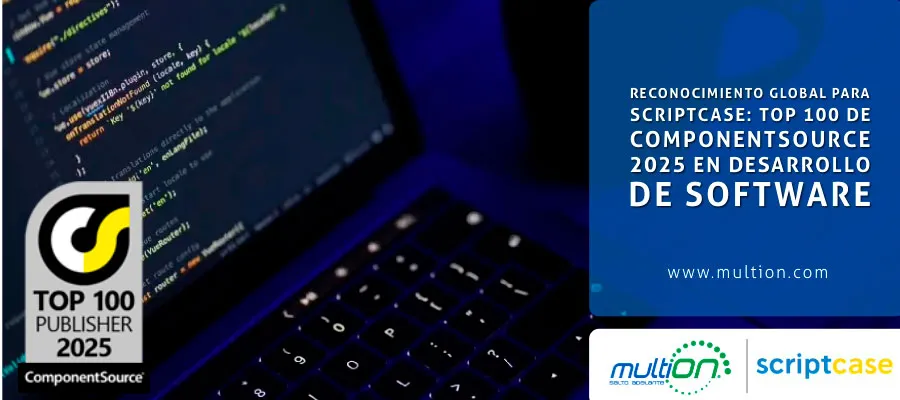 Reconocimiento global para Scriptcase: Top 100 de Componentsource 2025 en desarrollo de software