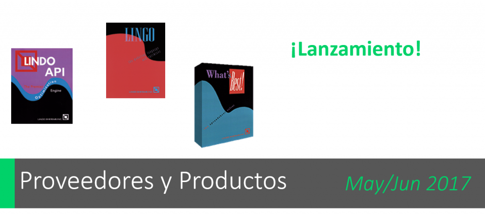 Los 3 lanzamientos de LINDO Systems: LINGO 17 / LINDO API 11 / What’sBest 15