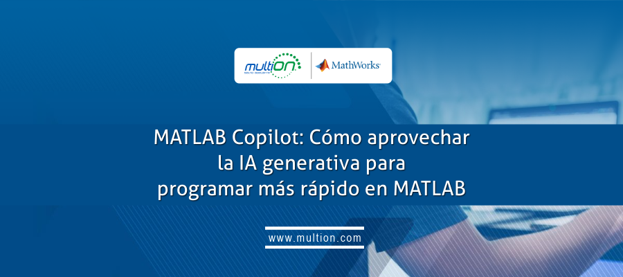 MATLAB Copilot: Cómo aprovechar la IA generativa para programar más rápido en MATLAB